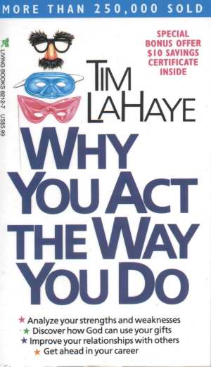 Why You Act The Way You Do PB - Tim LaHaye